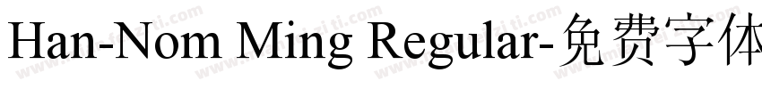 Han-Nom Ming Regular字体转换